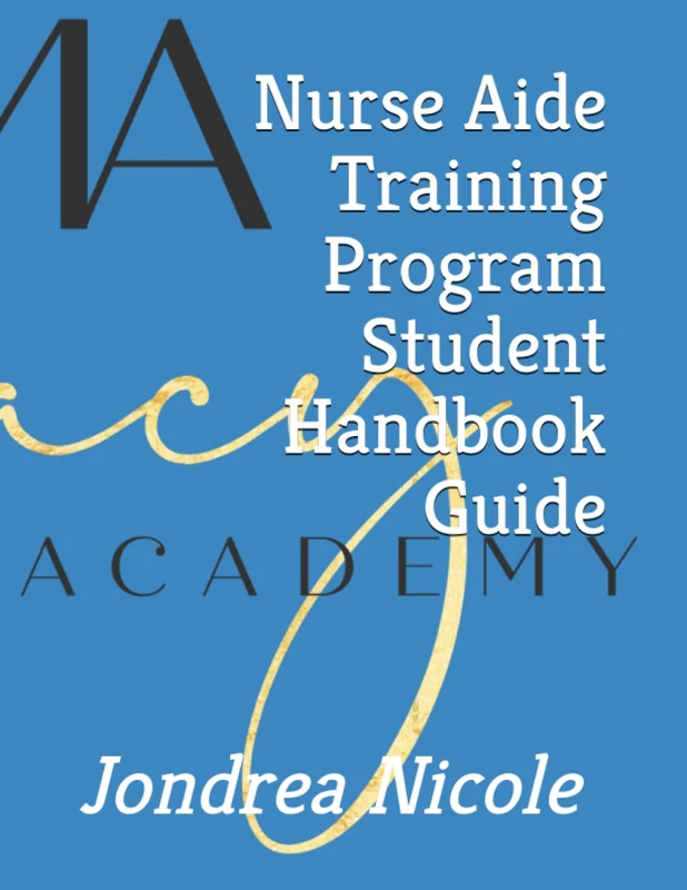 Nurse Aide Training Program Student Handbook Guide