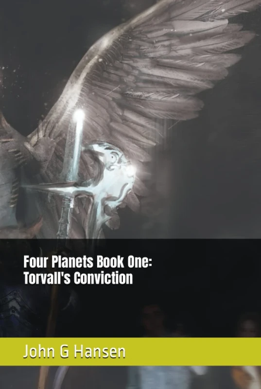 Four Planets Book One: Torvall's Conviction