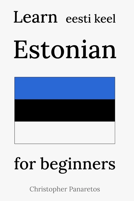 Learn Estonian: for beginners (Languages)