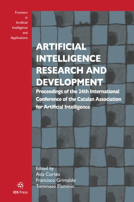 Artificial Intelligence Research and Development: Proceedings of the 24th International Conference of the Catalan Association for Artificial ... Intelligence and Applications, 356)