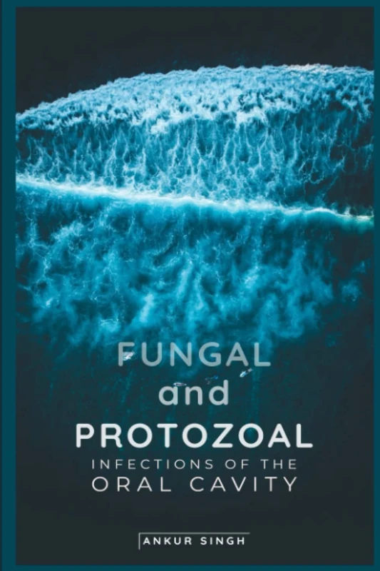 Fungal and Protozoal Infections of the Oral Cavity - Image 1