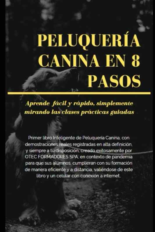 PELUQUERÍA CANINA EN 8 PASOS
