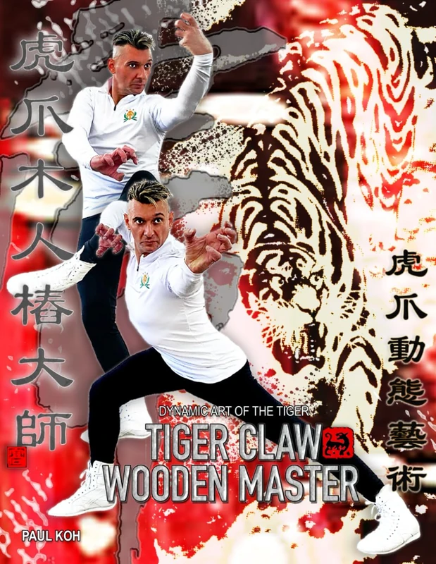 Tiger Claw Wooden Master (Dynamic Art of the Tiger)