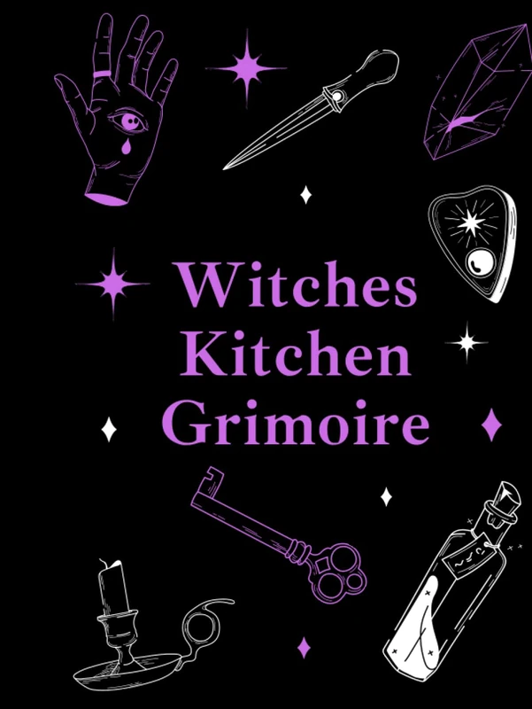 Witches Kitchen Grimoire