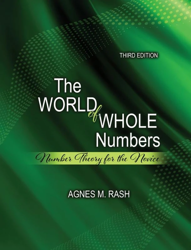 The World of Whole Numbers: Number Theory for the Novice