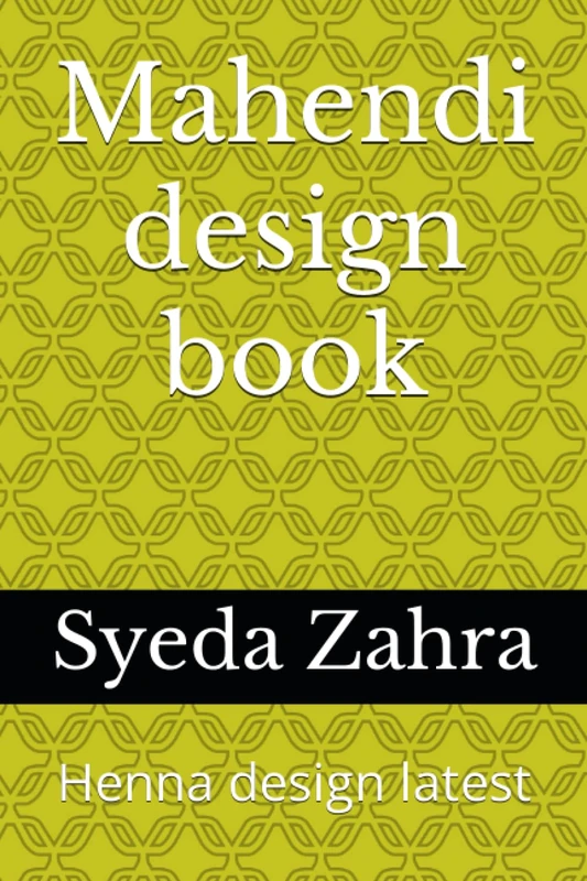 Mahendi Design Book - Latest Henna Design Guide