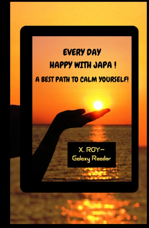 EVERY DAY HAPPY WITH JAPA: A BEST PATH TO CALM YOURSELF - Image 1