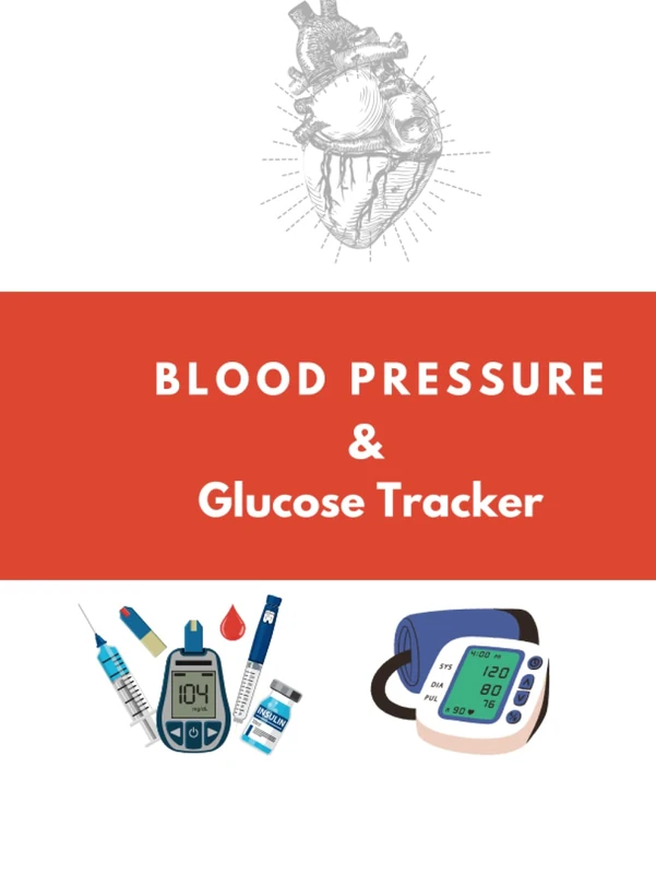Blood Pressure and Glucose Log (Will Last THREE Years)