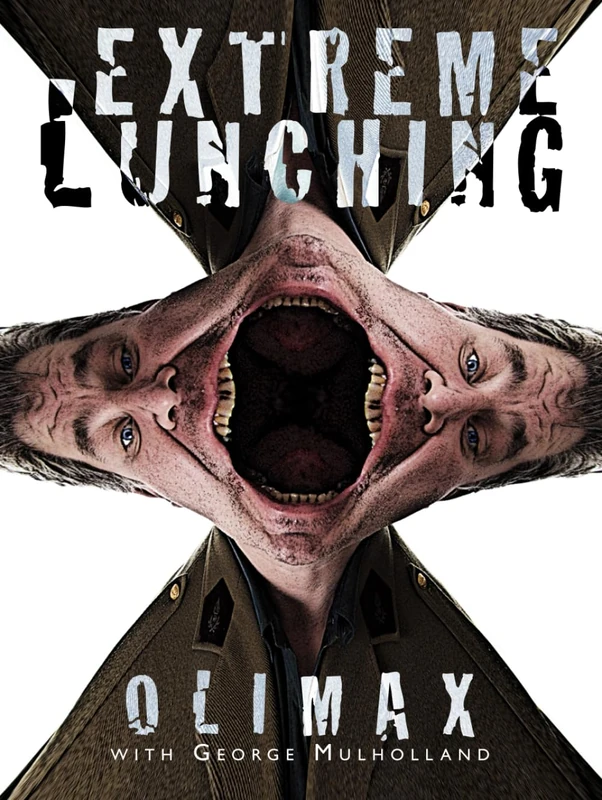 Extreme Lunching: The Trencherman's Bible (The Extreme Gourmand)