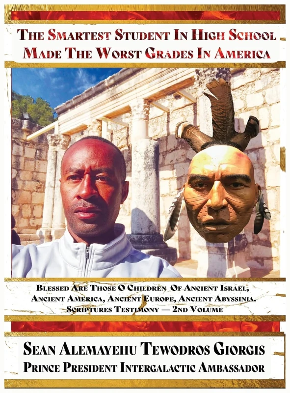 The Smartest Student In High School Made The Worst Grades In America Blessed Are Those O Children Of Ancient: Alternate Cover Inscribed By 9Ruby ... America Abyssinia and Da Kingdom of an)