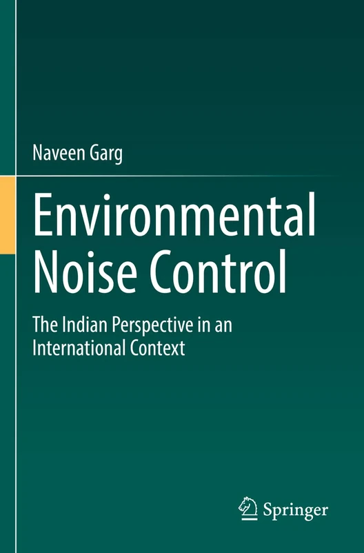 Environmental Noise Control: The Indian Perspective in an International Context