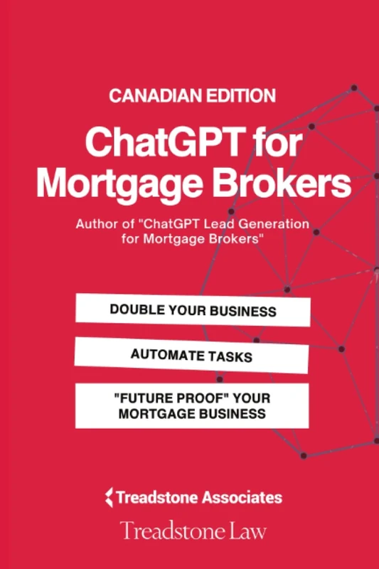 ChatGPT for Mortgage Brokers: Future Proof Your Mortgage Business