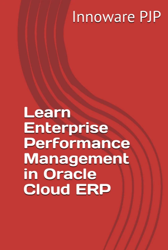 Learn Enterprise Performance Management in Oracle Cloud ERP