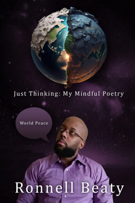 Just Thinking: My Mindful Poetry