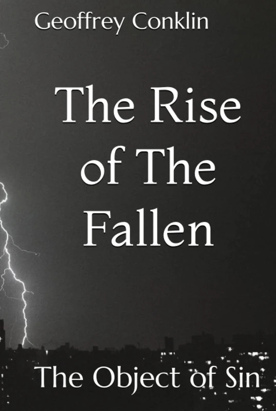 The Rise of The Fallen: The Object of Sin