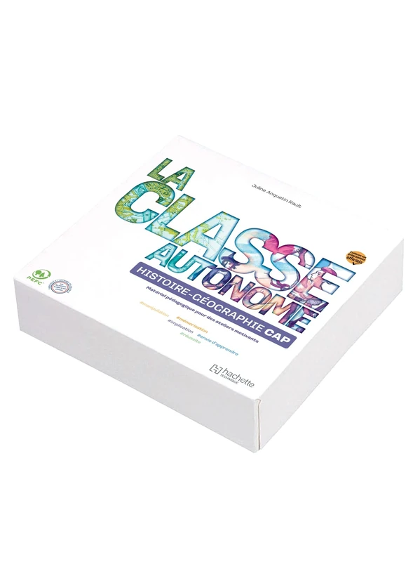 Matériel pédagogique La classe autonome Histoire-Géographie CAP