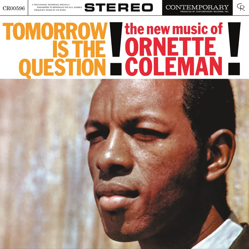 Tomorrow Is The Question!: The New Music Of Ornette Coleman [VINYL]