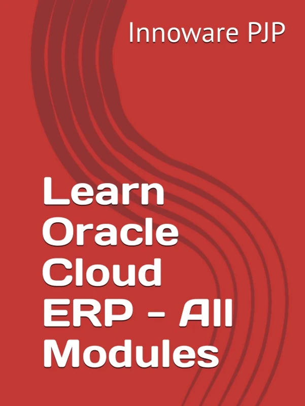 Learn Oracle Cloud ERP - All Modules