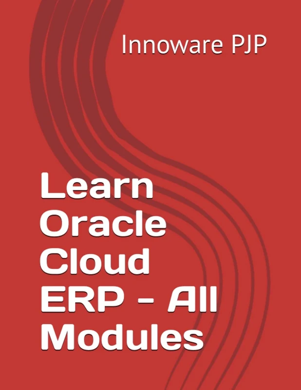 Learn Oracle Cloud ERP - All Modules