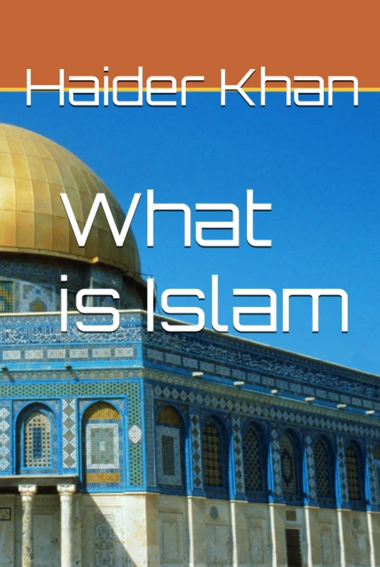 What is Islam - Religion and Spirituality Book