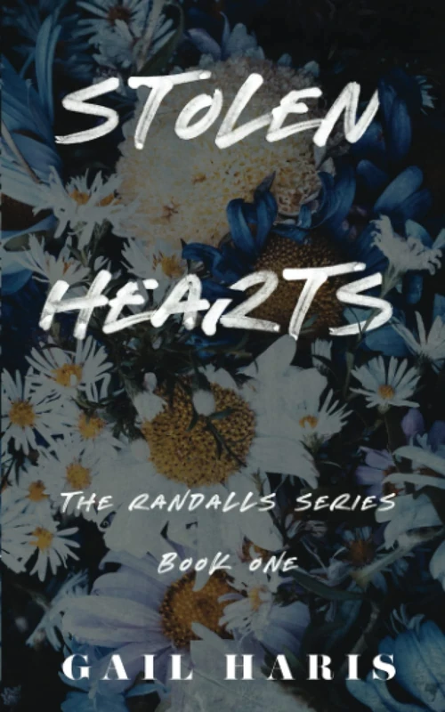 Stolen Hearts : Forbidden New Adult Small Town Romance: ( The Randalls Series : Book One ) - Image 1