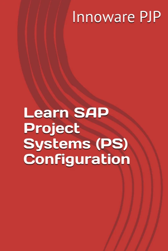 Learn SAP Project Systems (PS) Configuration