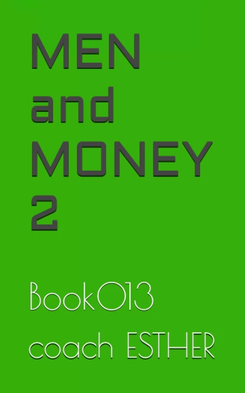 MEN and MONEY 2: Book013 - Family and Lifestyle Book