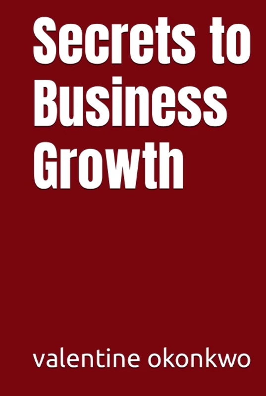 Secrets to Business Growth