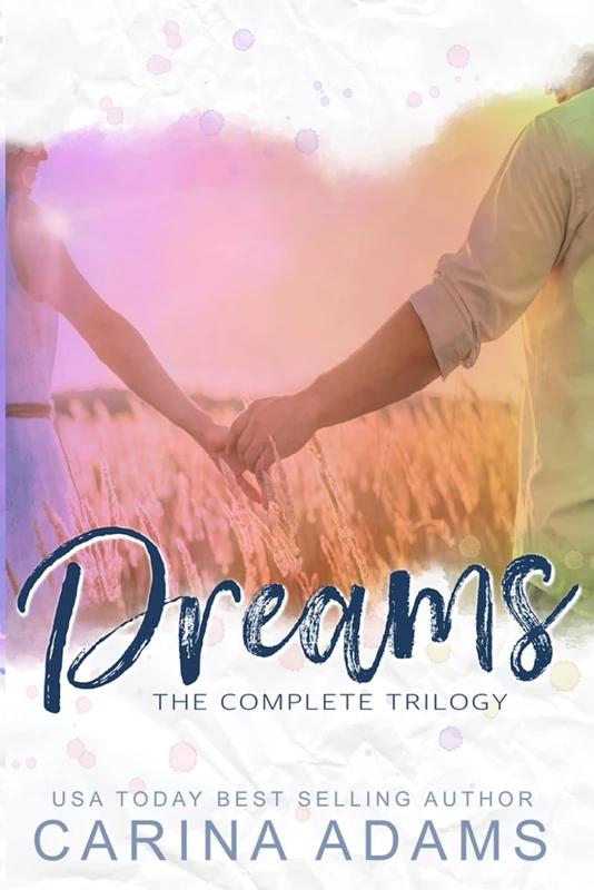 The Complete Dreams Trilogy