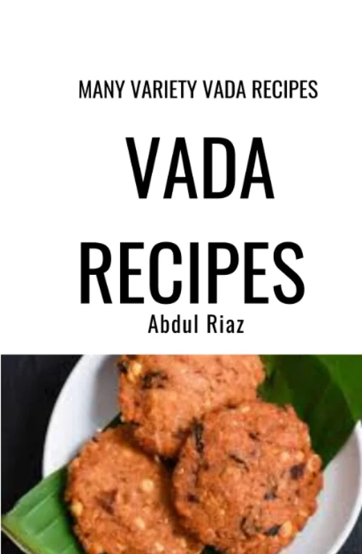 Vada Recipes: Many Variety Vada Recipes