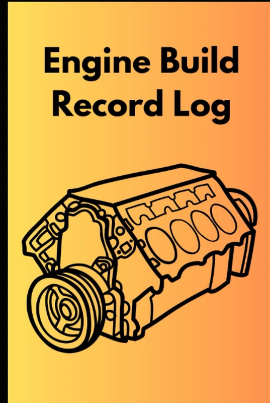 Engine Build Record Log