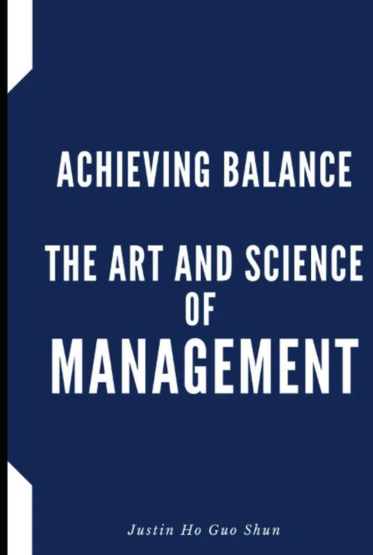Achieving Balance: The Art and Science of Management