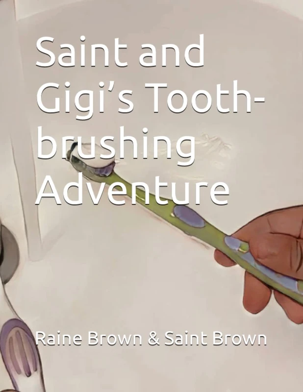 Saint and Gigi’s Tooth-brushing Adventure - Image 1
