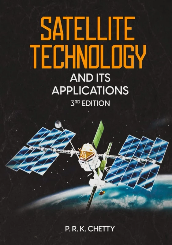 Satellite Technology and Its Applications