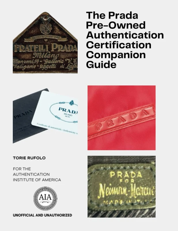 The Prada Pre-Owned Authentication Certification Course Companion Guide: Authentication Institute of America - Image 1