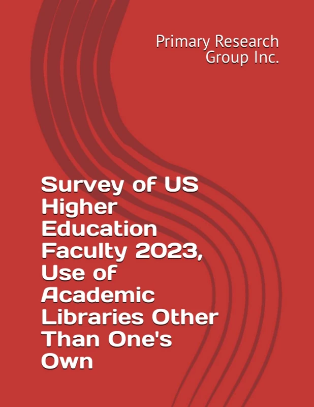 Survey of US Higher Education Faculty 2023, Use of Academic Libraries Other Than One's Own
