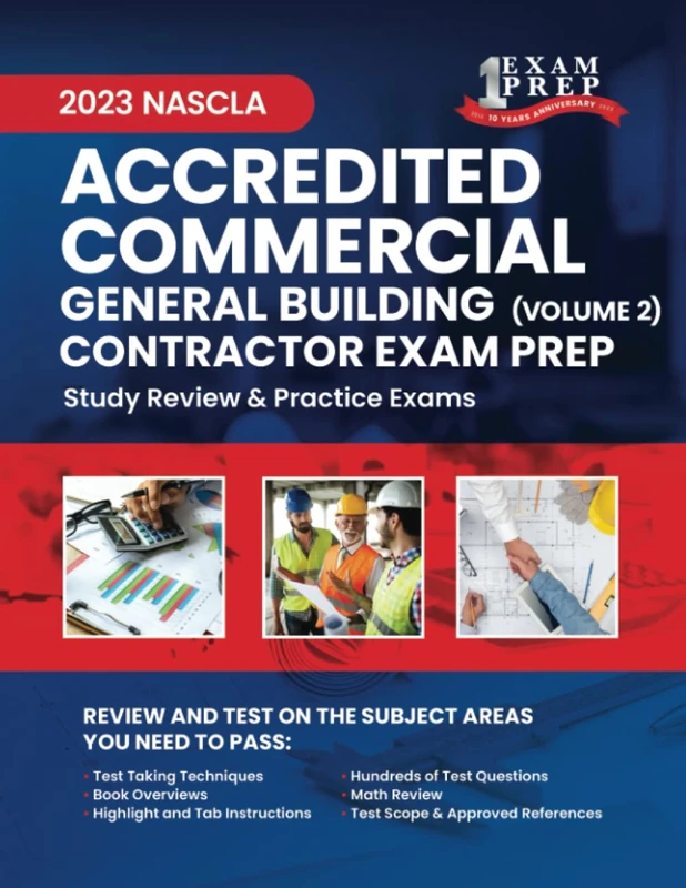 2023 NASCLA Commercial General Building Contractor Exam Prep: Volume 2: Study Review & Practice Exams