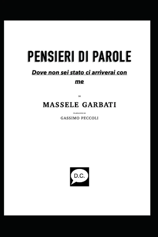 PENSIERI DI PAROLE: Dove non sei stato ci arriverai con me