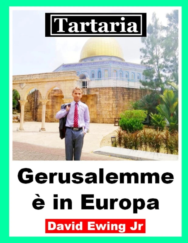 Tartaria - Gerusalemme è in Europa: Italian