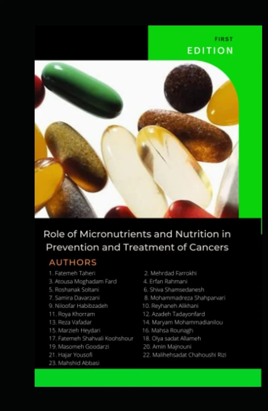 Role of Micronutrients and Nutrition in Prevention and Treatment of Cancers