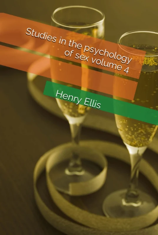 Studies in the psychology of sex volume 4