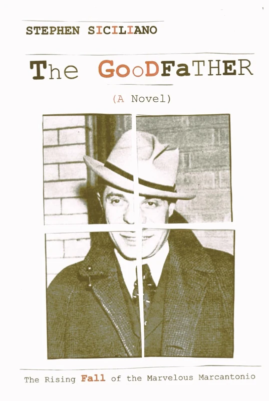 The Goodfather: The Rising Fall of the Marvelous Marcantonio
