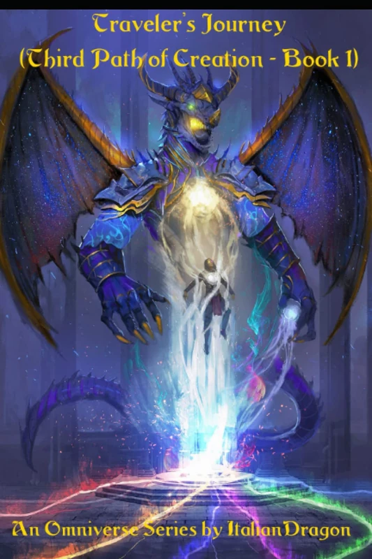 Third Path of Creation Book 1 - Traveler's Journey: An Omniverse Series - Image 1