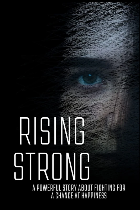 Rising Strong: A powerful story about fighting for a chance at happiness - Image 1