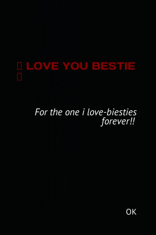 LOVE YOU BESTIE : for the one i love-biesties forever!! (️ HEY BESTIE ️)