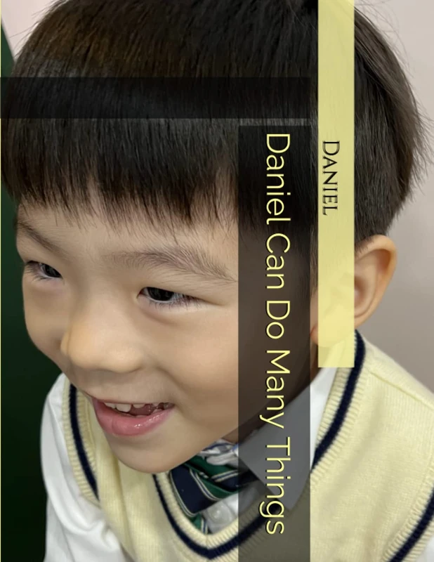 Daniel Can Do Many Things