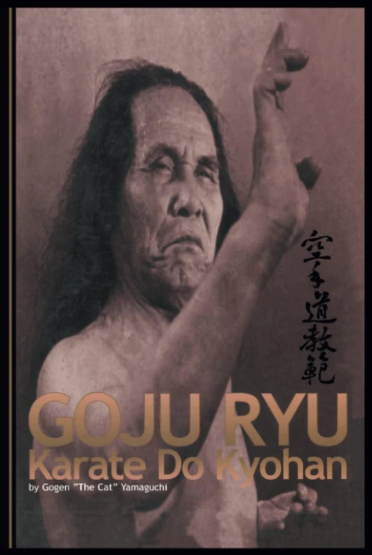 Goju Ryu Karate: Karate Do Kyohan