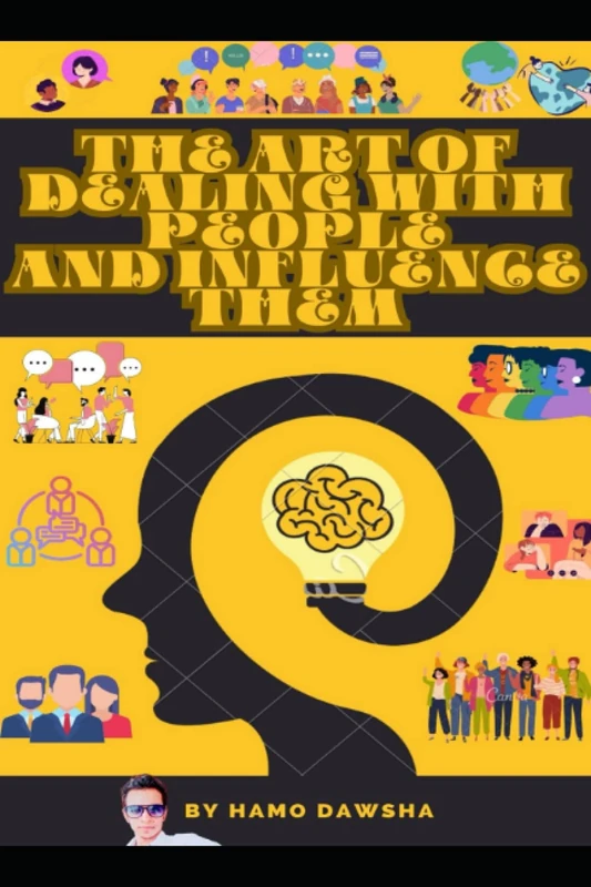 The Art of Professional Dealing With Anyone in Anywhere Book