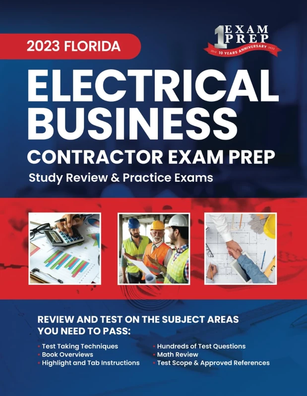2023 Florida Electrical Contractor Business Exam Prep: 2023 Study Review & Practice Exams