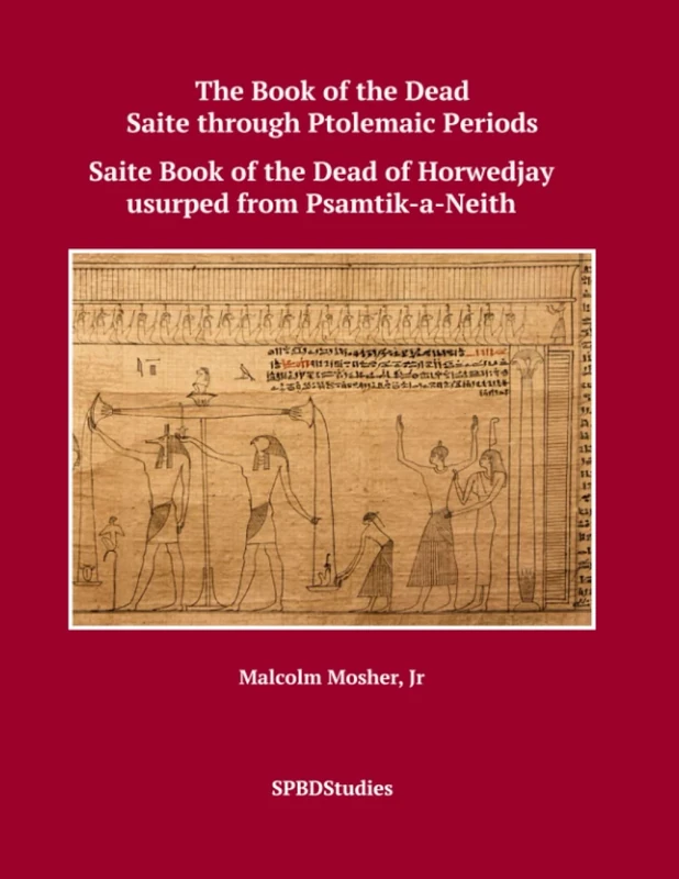 The Saite Book of the Dead of Horwedjay usurped from Psamtik-a-Neith - Image 1